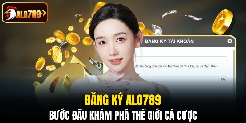 đăng ký Alo789